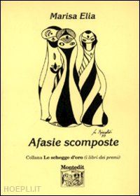 elia marisa - afasie scomposte