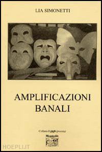 simonetti lia - amplificazioni banali