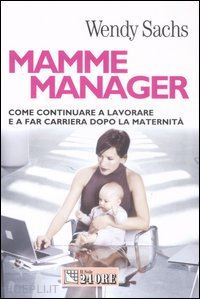 sachs wendy - mamme manager