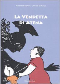 di marco emiliano; bacchini massimo - la vendetta di atena