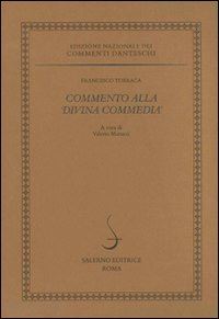 torraca francesco; marucci v. (curatore) - commento alla «divina commedia»