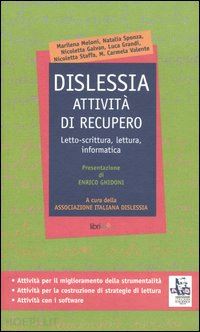 associazione italiana dislessia (curatore) - dislessia - attivita' di recupero