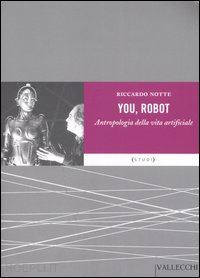 notte riccardo - you, robot