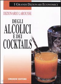 salle' bernard; salle' jacques - dizionario larousse degli alcolici e dei cocktails