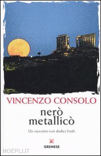 consolo vincenzo - nero' metallico'