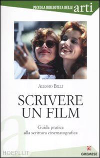 billi alessio - scrivere un film