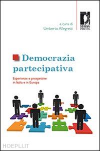 allegretti u. (curatore) - democrazia partecipativa. esperienze e prospettive in italia e in europa