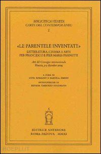 rinaldin a. (curatore); simion s. (curatore) - le parentele inventate