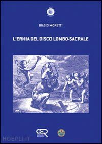 moretti biagio - l'ernia del disco lombo-sacrale