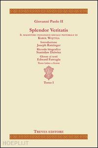 giovanni paolo ii; wojtyla karol; farrugia edward (curatore) - splendor veritatis. 3 tomi - testo latino a fronte