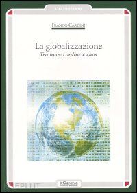 cardini franco - la globalizzazione