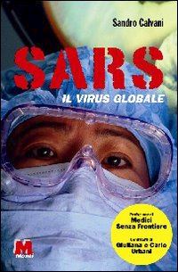 calvani sandro - sars. il virus globale