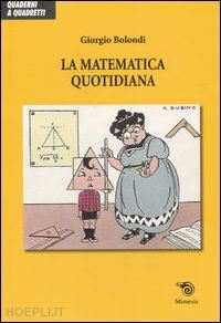 bolondi giorgio - la matematica quotidiana