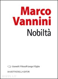 vannini marco; nodari f. (curatore) - nobilta'