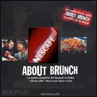 aa.vv. - about brunch 2002 (libro + tazza nescafe')