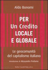 bonomi aldo - per un credito locale e globale