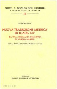 fabbri renata - nuova traduzione metrica di iliade xiv da una miscellanea umanistica di a. manetti