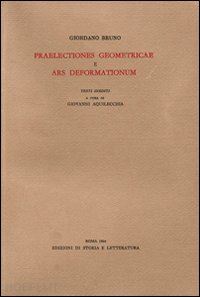 bruno giordano - «praelectiones geometricae»­«ars deformationum»