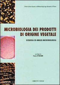 ottaviani franco - microbiologia dei prodotti di origine vegetale