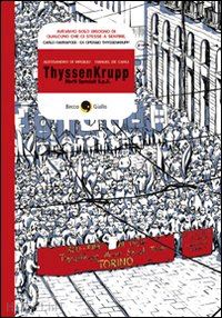 di virgilio alessandro; de carli manuel - thyssenkrupp. morti speciali s.p.a.