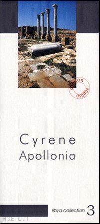 grassi maria teresa - cyrene apollonia. archeological guide