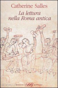 salles catherine - la lettura nella roma antica