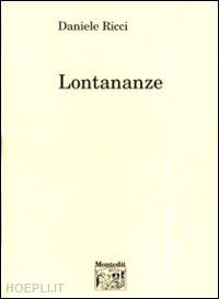 ricci daniele - lontananze