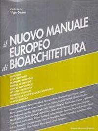 sasso ugo (curatore) - il nuovo manuale europeo di bioarchitettura