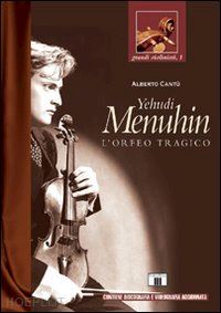 cantu' alberto - yehudi menuhin