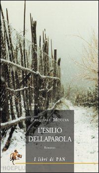 moccia pasquale - l'esilio della parola