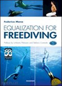 mana federico - equalization for freediving. ediz. illustrata