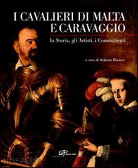 macioce stefania - i cavalieri di malta e caravaggio