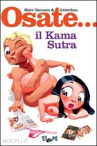 dannam marc; axterdam - il kama sutra. ediz. illustrata