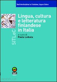 loikala_sturani paula - lingua, cultura e letteratura finlandese in italia