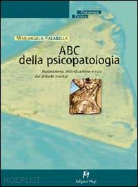 falabella mariangela - abc della psicopatologia