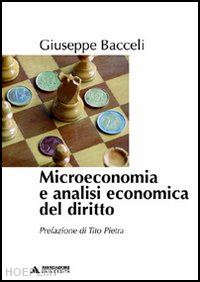 bacceli giuseppe - microeconomia e analisi economica del diritto