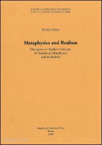 seidl horst - metaphysics and realism. discussion on modern criticism of traditional metaphysics and its realism