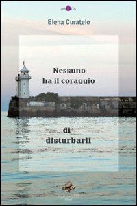 curatelo elena - nessuno ha il coraggio di disturbarli