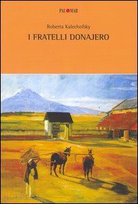 kalechofsky roberta; materassi m. (curatore) - i fratelli donajero