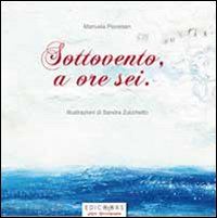 piovesan manuela - sottovento a ore sei