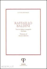 baldini raffaello; brevini f. (curatore) - raffaello baldini. versi in dialetto romagnolo. con cd audio