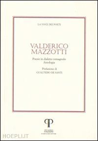 mazzotti valderico v. - valderico mazzotti. poesie in dialetto romagnolo