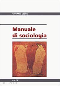 leone giovanni - manuale di sociologia