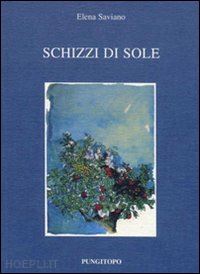 saviano elena - schizzi di sole