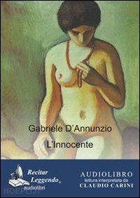 d'annunzio gabriele; carini c. (curatore) - innocente