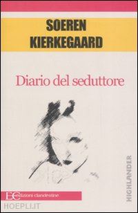 kierkegaard soren; fazzi d. (curatore) - diario del seduttore