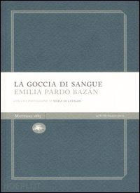 pardo bazan emilia - la goccia di sangue