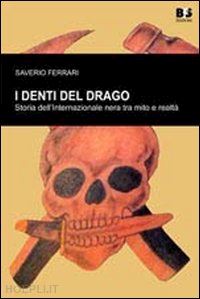 ferrari saverio - i denti del drago