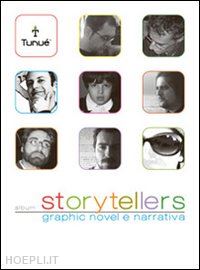 aa.vv. - storytellers. graphic novel e narrativa