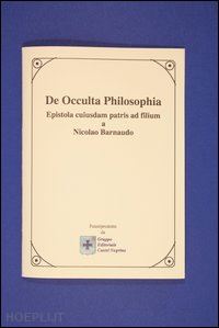 barnaud nicolas - de occulta philosophia. epistola cuiusdam patris ad filium